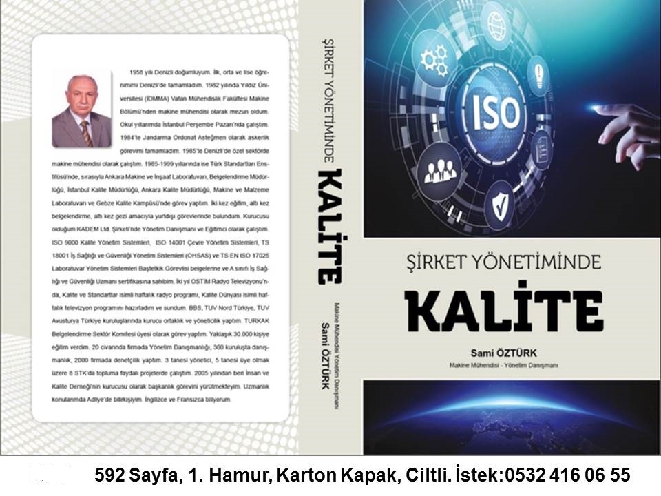  Dernek Başkanımız Sami ÖZTÜRK'ün ''Şirket Yönetiminde  KALİTE'' isimli kitabı yayınlandı.